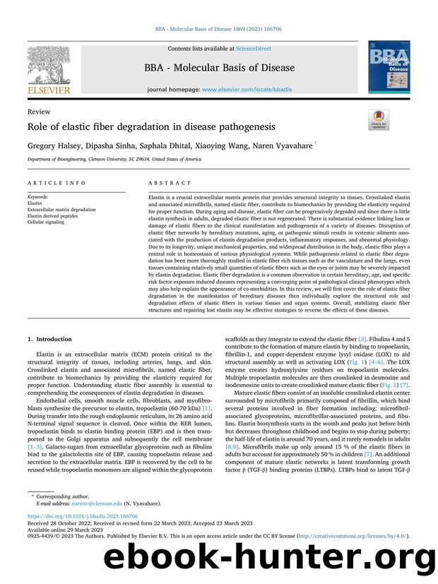 Role of elastic fiber degradation in disease pathogenesis by Gregory Halsey & Dipasha Sinha & Saphala Dhital & Xiaoying Wang & Naren Vyavahare