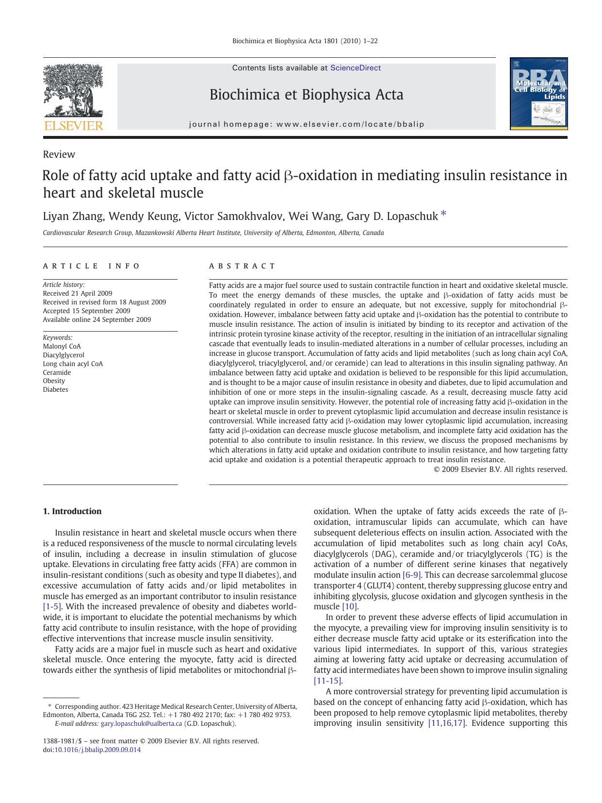 Role of fatty acid uptake and fatty acid Î²-oxidation in mediating insulin resistance in heart and skeletal muscle by Liyan Zhang; Wendy Keung; Victor Samokhvalov; Wei Wang; Gary D. Lopaschuk