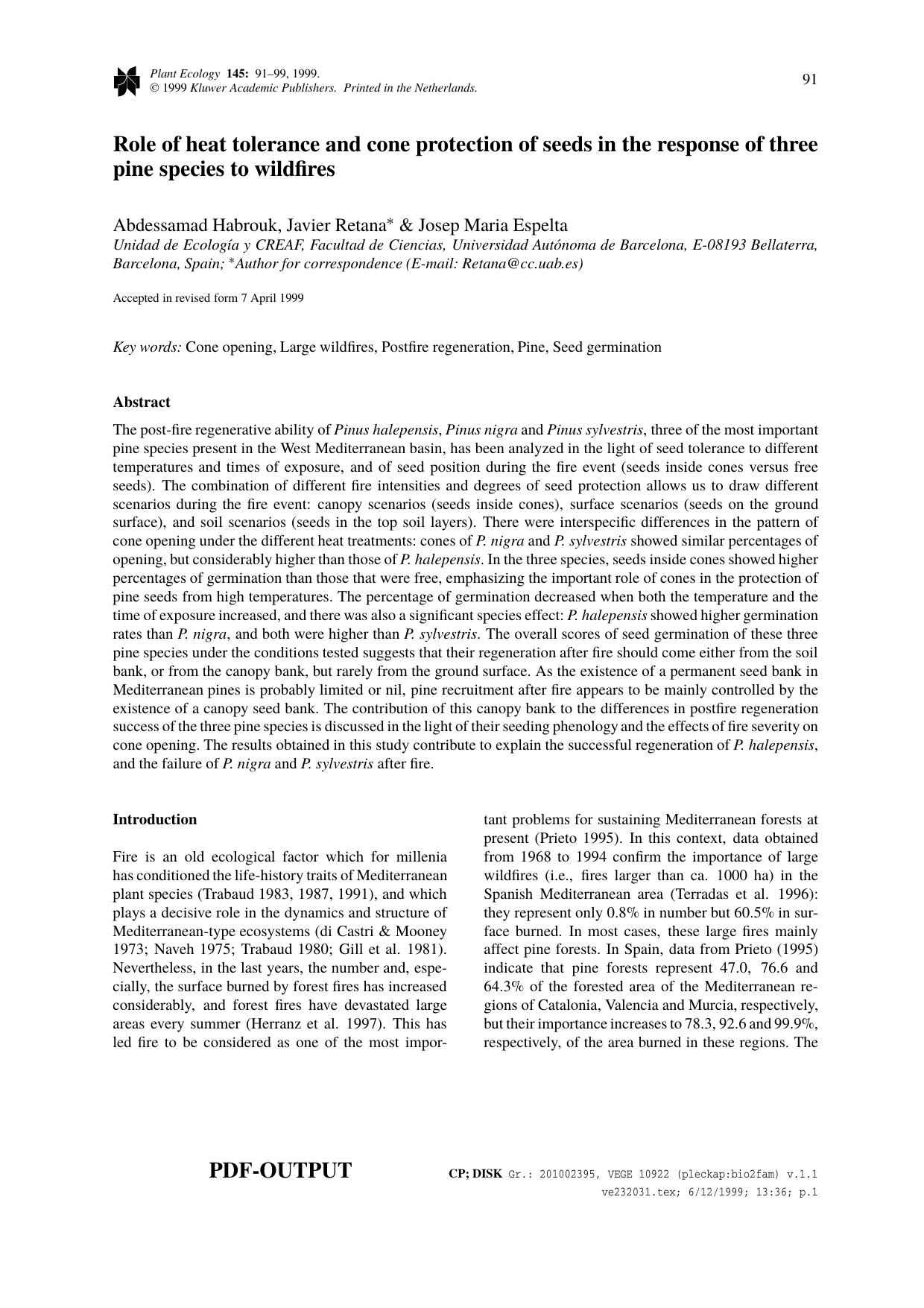 Role of heat tolerance and cone protection of seeds in the response of three pine species to wildfires by Unknown