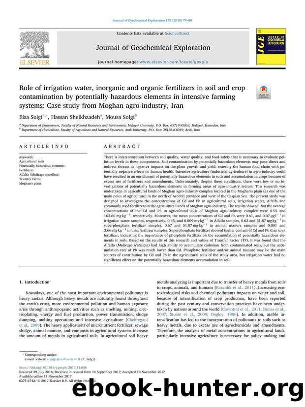 Role of irrigation water, inorganic and organic fertilizers in soil and crop contamination by potentially hazardous elements in intensive farming systems_ Case study from Moghan agro-industry, Iran by Eisa Solgi & Hassan Sheikhzadeh & Mousa Solgi