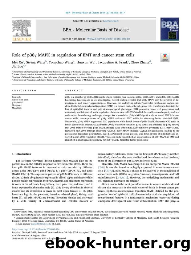 Role of p38Î³ MAPK in regulation of EMT and cancer stem cells by Mei Xu & Siying Wang & Yongchao Wang & Huaxun Wu & Jacqueline A. Frank & Zhuo Zhang & Jia Luo