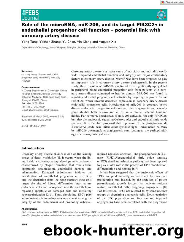 Role of the microRNA, miRâ206, and its target PIK3C2Î± in endothelial progenitor cell functionÂ âÂ potential link with coronary artery disease by Unknown