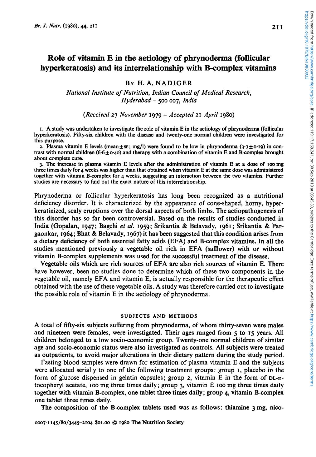 Role of vitamin E in the aetiology of phrynoderma (follicular hyperkeratosis) and its interrelationship with B-complex vitamins by H. A. Nadiger