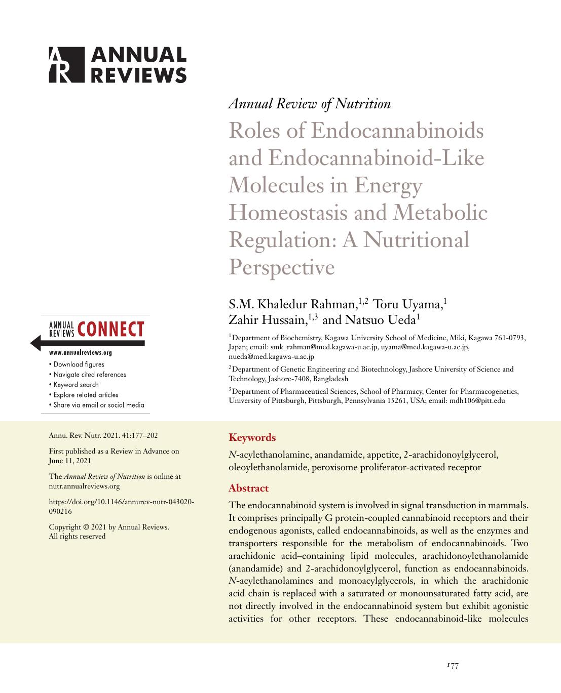 Roles of Endocannabinoids and Endocannabinoid-Like Molecules in Energy Homeostasis and Metabolic Regulation: A Nutritional Perspective by S.M. Khaledur Rahman Toru Uyama Zahir Hussain Natsuo Ueda