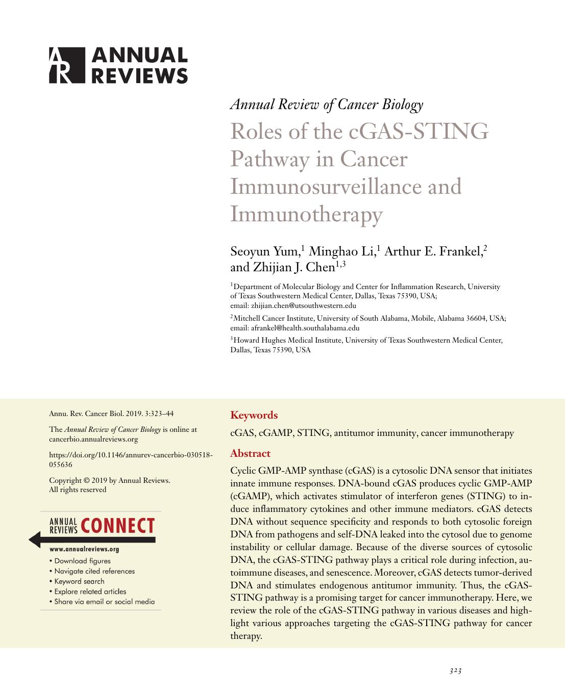 Roles of the cGAS-STING Pathway in Cancer Immunosurveillance and Immunotherapy by Seoyun Yum Minghao Li Arthur E. Frankel Zhijian J. Chen