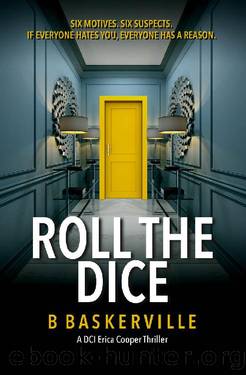 Roll The Dice (DCI Cooper Book 3) by B Baskerville