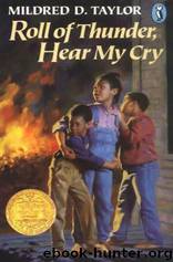 Roll of Thunder, Hear My Cry by Mildred D. Taylor