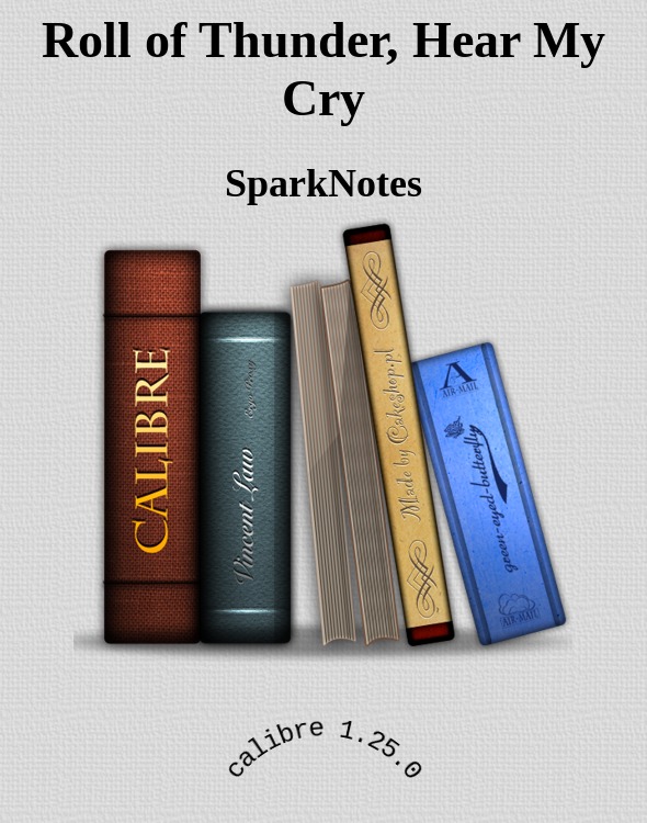 Roll of Thunder, Hear My Cry by SparkNotes