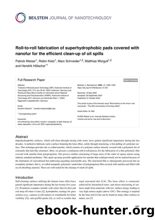 Roll-to-roll fabrication of superhydrophobic pads covered with nanofur for the efficient clean-up of oil spills by Patrick Weiser Robin Kietz Marc Schneider Matthias Worgull Hendrik Hölscher