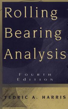 Rolling Bearing Analysis, 4th Edition by Tedric A. Harris