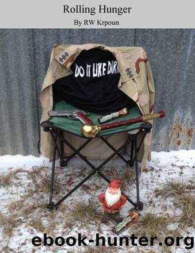 Rolling Hunger by RW Krpoun