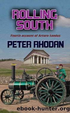 Rolling South (Arturo Sandus Book 4) by Peter Rhodan