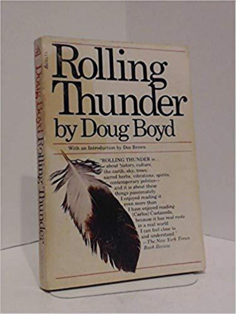 Rolling Thunder a personal exploration into the secret healing by Doug Boyd