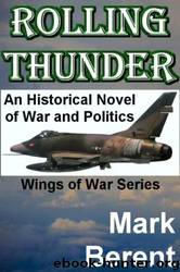 Rolling Thunder by Mark Berent