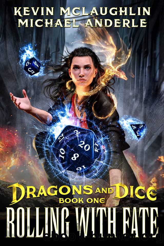 Rolling with Fate (Dragons and Dice Book 1) by Kevin Mclaughlin & Michael Anderle