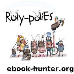 Roly-Polies by Monica Carretero