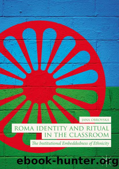 Roma Identity and Ritual in the Classroom by Jana Obrovská