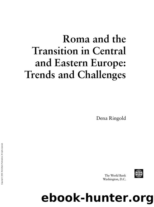 Roma and the Transition in Central and Eastern Europe : Trends and Challenges by Dena Ringold; The World Bank