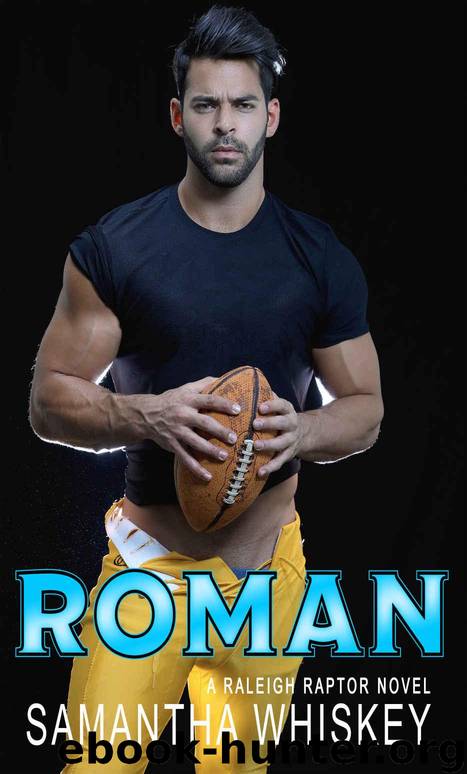 Roman (Raleigh Raptors Book 2) by Whiskey Samantha