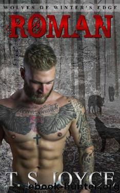 Roman (Wolves of Winter's Edge Book 2) by T. S. Joyce