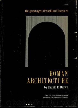Roman Architecture (Braziller Art Ebook) by Unknown