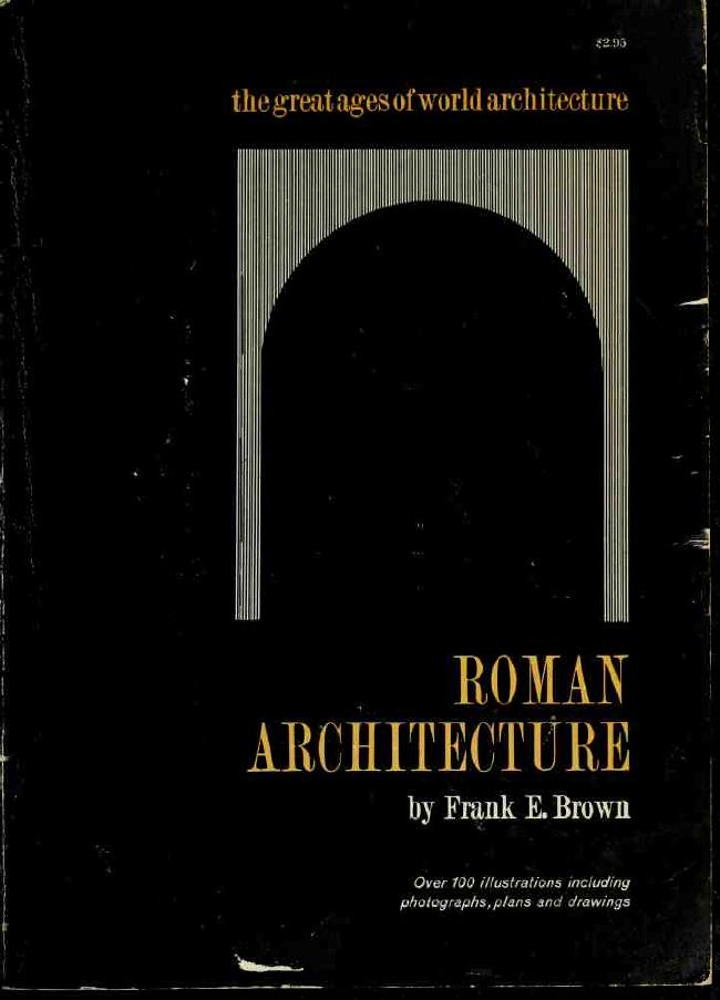 Roman Architecture (The Great Ages of World Architecture) by Unknow