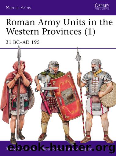 Roman Army Units in the Western Provinces (1) by Raffaele D'Amato