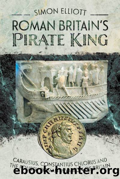 Roman Britain's Pirate King by Simon Elliott;