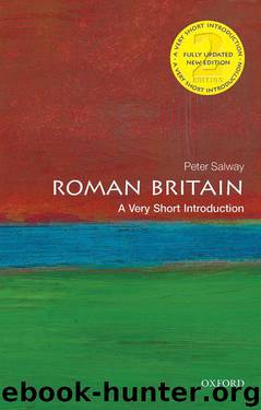 Roman Britain: A Very Short Introduction (Very Short Introductions) by Salway Peter