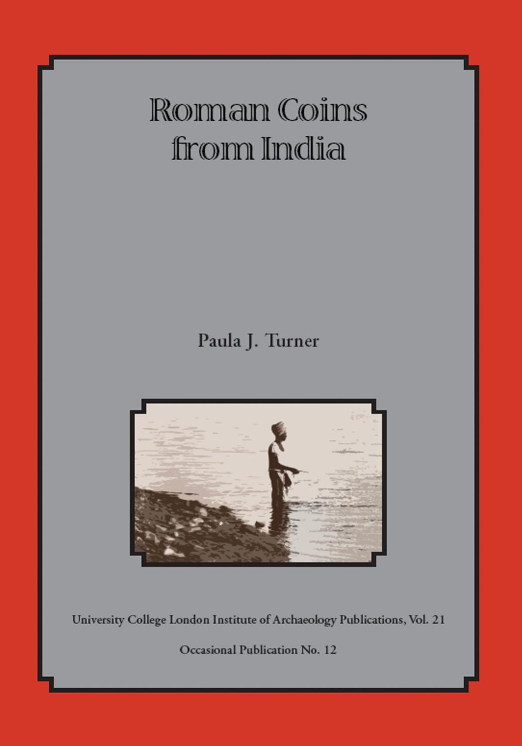 Roman Coins from India by Paula J Turner