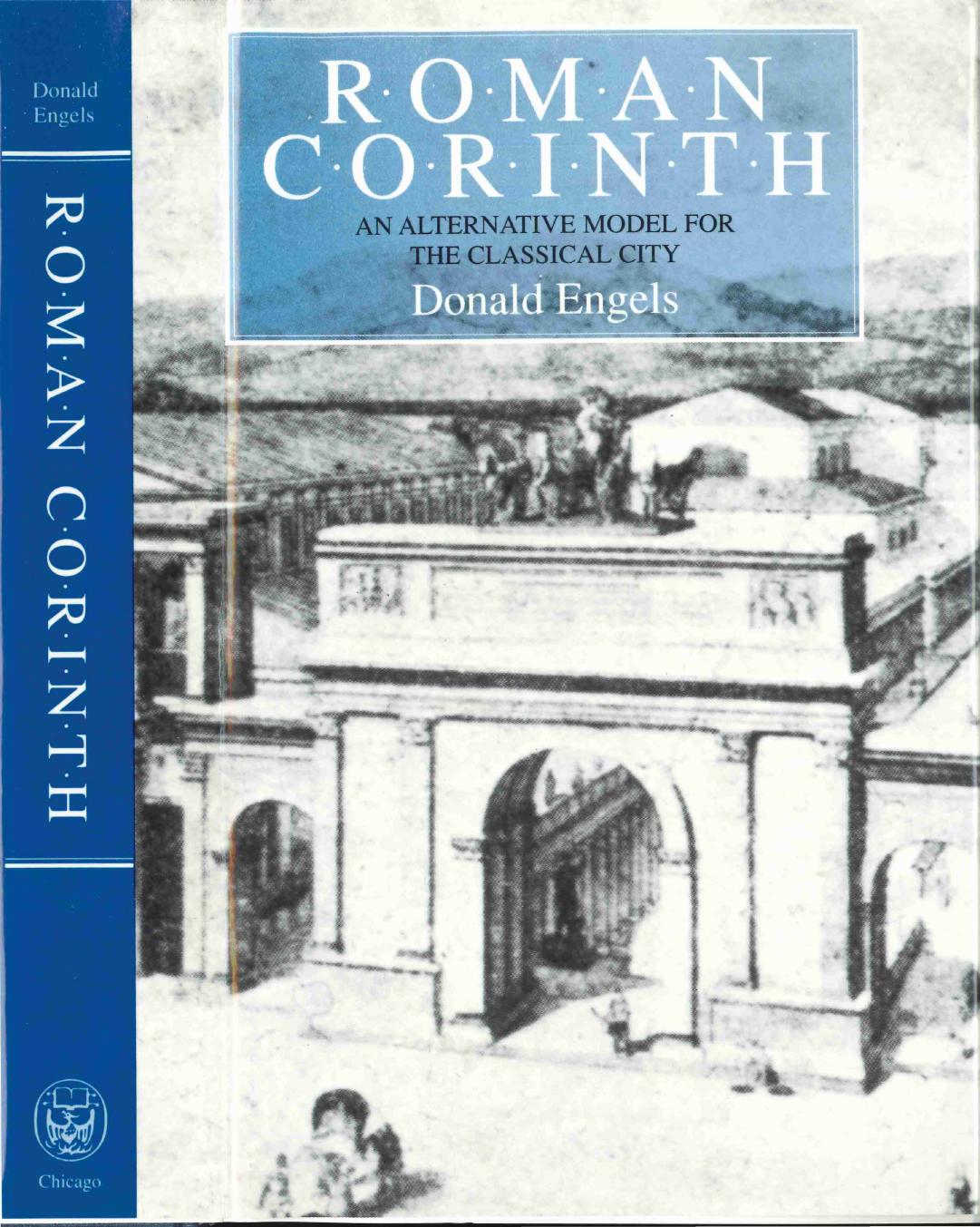 Roman Corinth: An Alternative Model for the Classical City by Donald Engels