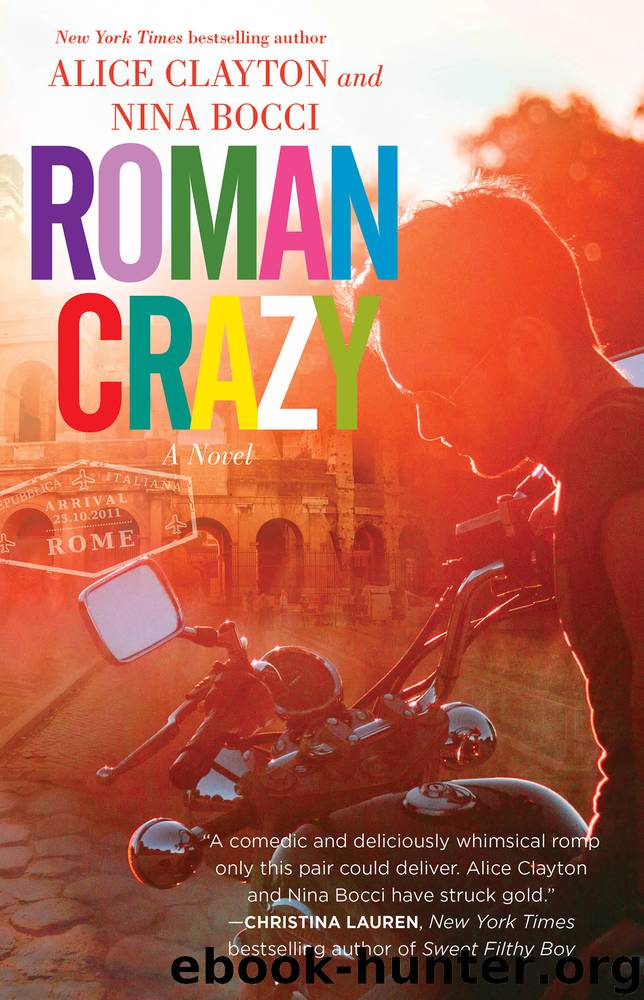 Roman Crazy by Alice Clayton & Nina Bocci