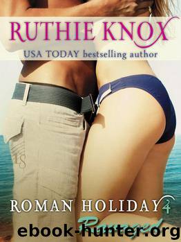 Roman Holiday 4: Ravaged: A Loveswept Contemporary Romance by Knox Ruthie