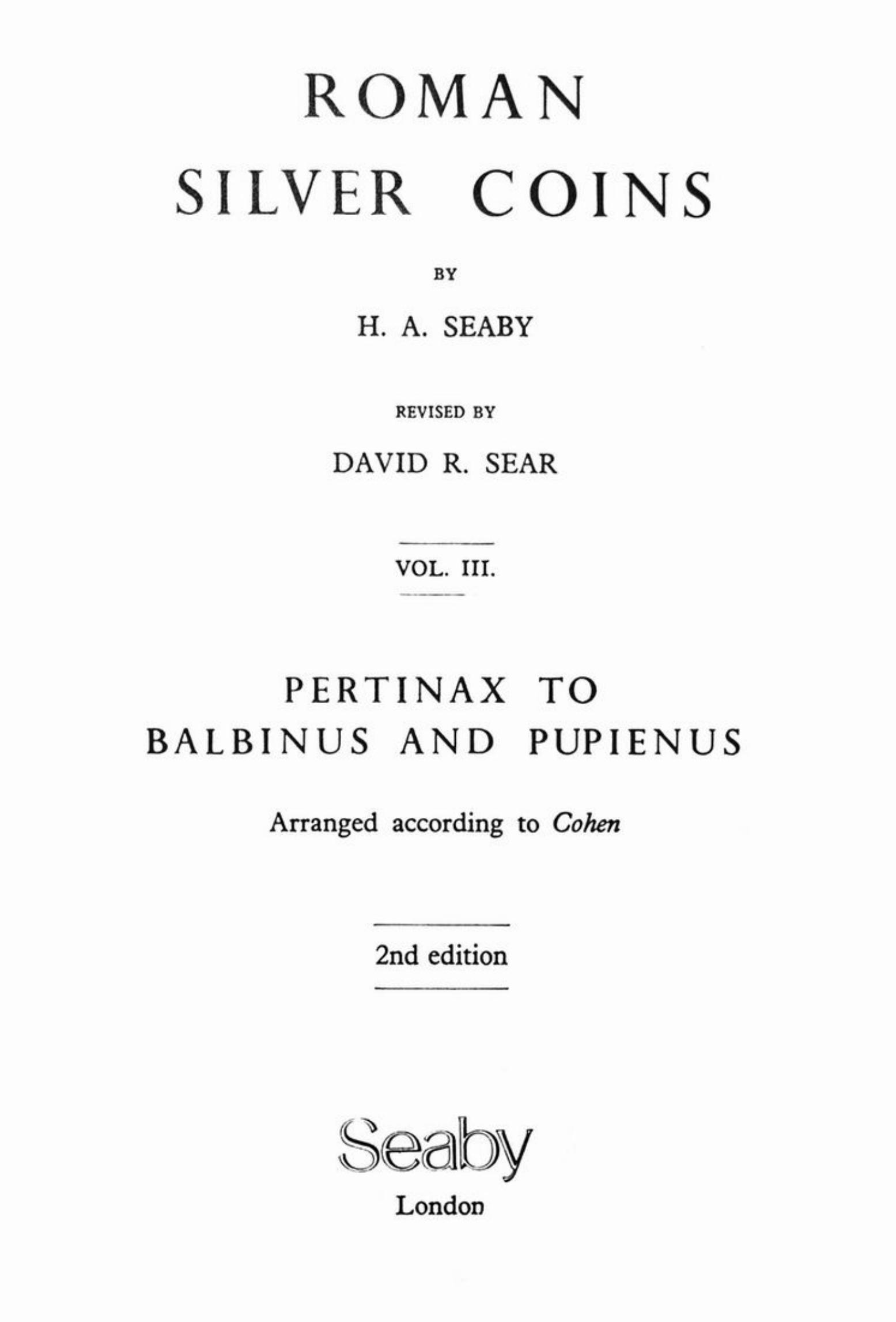Roman Silver Coins Vol. III - Pertinax to Balbinus & Pupienus by H. A. Seaby