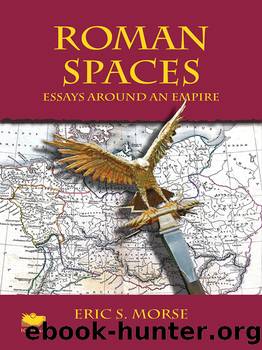 Roman Spaces by Eric S. Morse