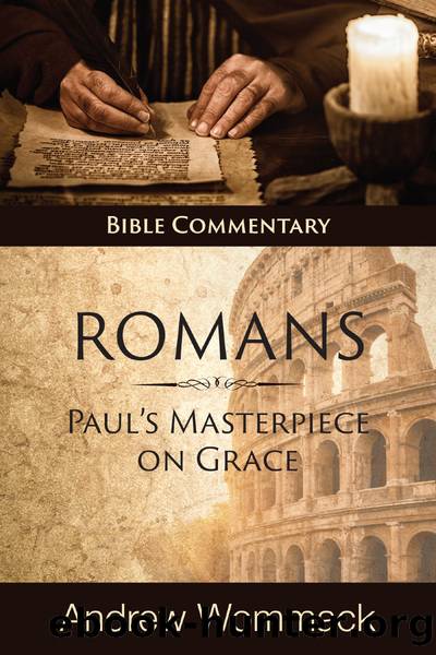 Roman's by Andrew Wommack