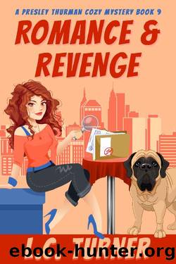 Romance & Revenge: A Presley Thurman Cozy Mystery Book 9 by L.C. Turner