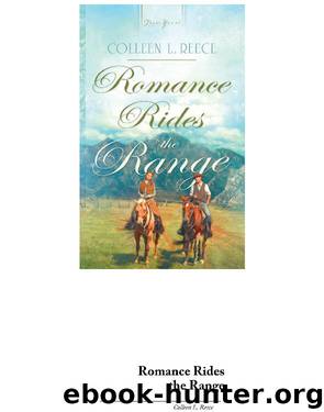 Romance Rides the Range by Reece Colleen L