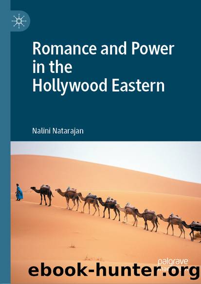 Romance and Power in the Hollywood Eastern by Nalini Natarajan