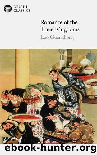 Romance of the Three Kingdoms by Luo Guanzhong by Luo Guanzhong