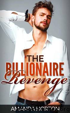 Romance: Bad Boy Romance: The Billionaire Revenge (A Contemporary Multicultural Office Romance) by Horton Amanda