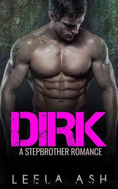 Romance: Dirk (BBW Billionaire Bad boy Alpha Male Romance) (Contemporary New Adult Taboo Short Stories Box Set) by Ash Leela