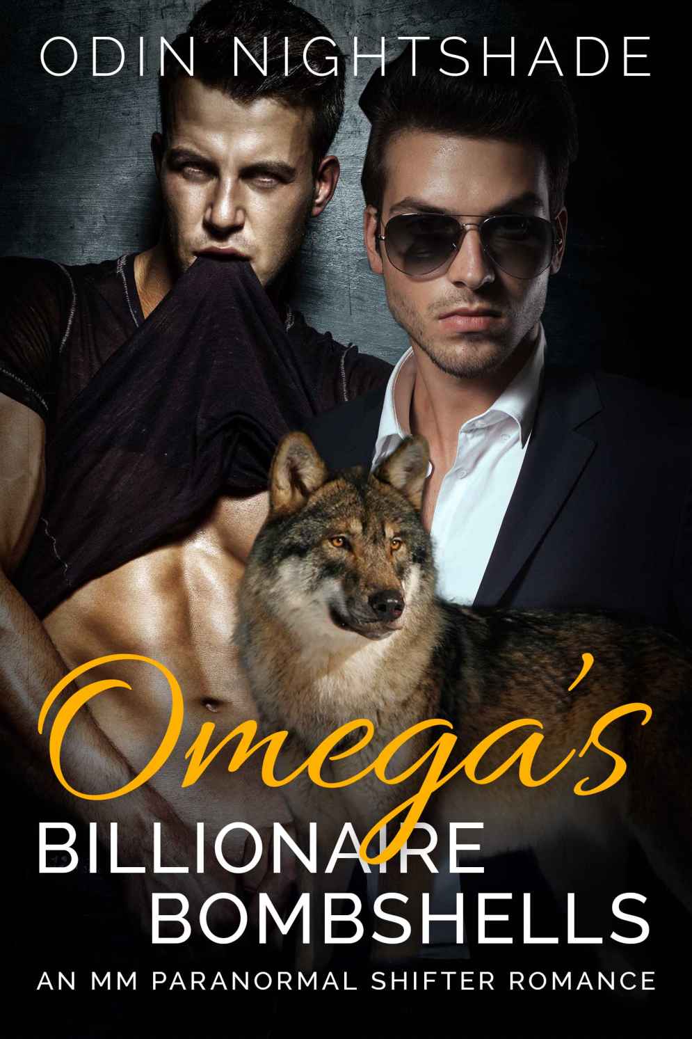 Romance: Omega's Billionaire Bombshells (M/M, Gay Shifter, Paranormal, MPreg Romance) (Alpha and Omega Gay Romance Short Stories Book 8) by Odin Nightshade