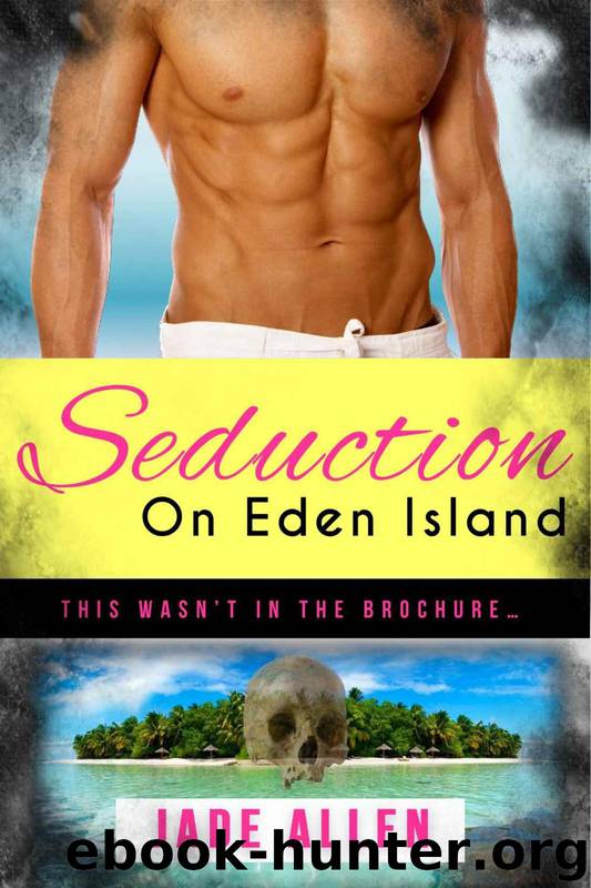 Romance: Romantic Suspense: Seduction On Eden Island: (Dark Contemporary Romance) (Science Fiction Romance) (Romantic Suspense Mystery Romance Books) (Contemporary Romance) by Jade Allen
