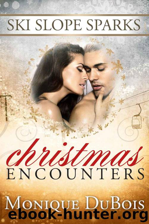 Romance: Ski Slope Sparks: by Monique Dubois & Free Romance Novels
