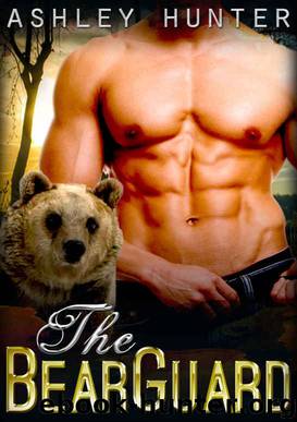 Romance: The Bear Guard: BBW Paranormal Shapeshifter Romance (BBW Romance, WereBear, BBW Paranormal Romance) by Ashley Hunter