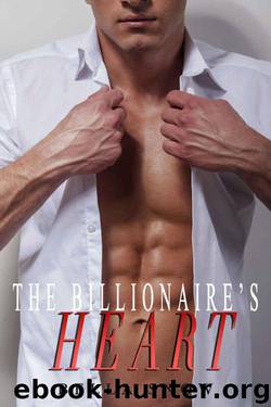 Romance: The Billionaire's Heart (Never Kiss The Boss Book 1) by Snow Bella