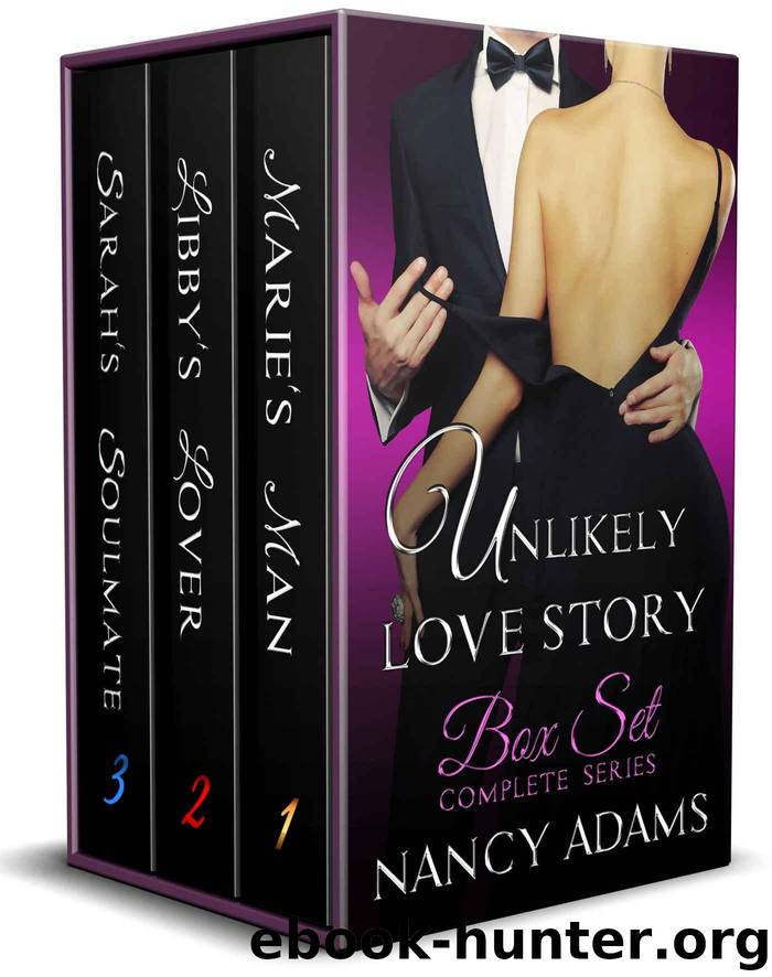 Romance: Unlikely Love Boxed Set - A Billionaire Romance Series (Romance, Contemporary Romance, Billionaire Romance, Unlikely Love Book 4) by Adams Nancy