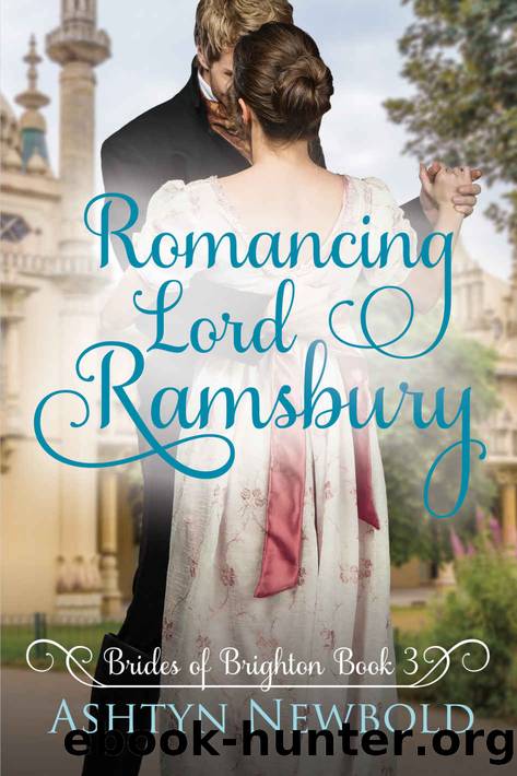 Romancing Lord Ramsbury_A Regency Romance by Ashtyn Newbold