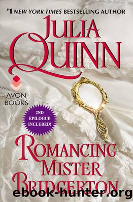 Romancing Mister Bridgerton With 2nd Epilogue by Quinn Julia